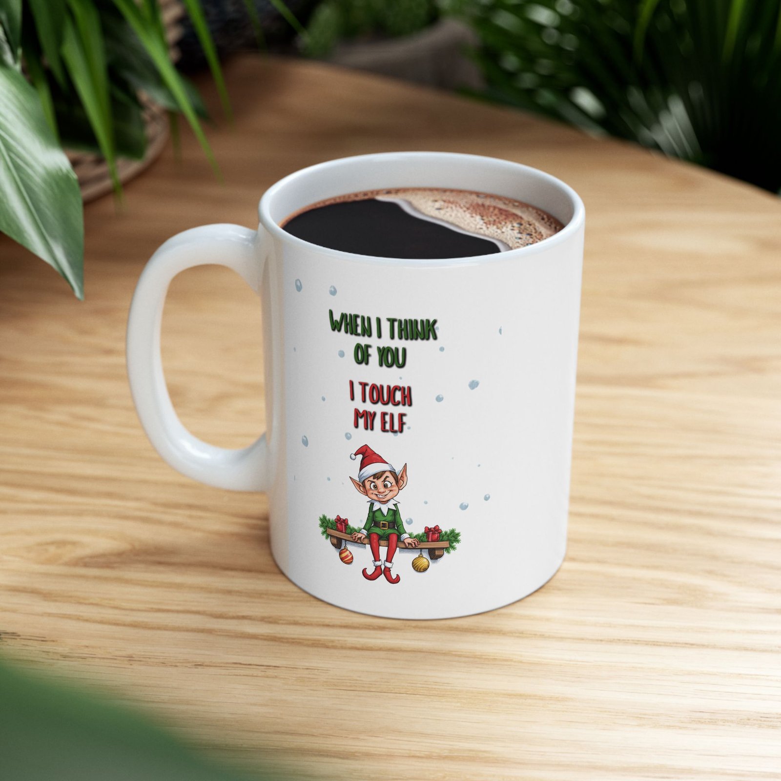 Funny Christmas "When I think of You...." Ceramic Coffee Mug 11oz & 15oz - Image 3