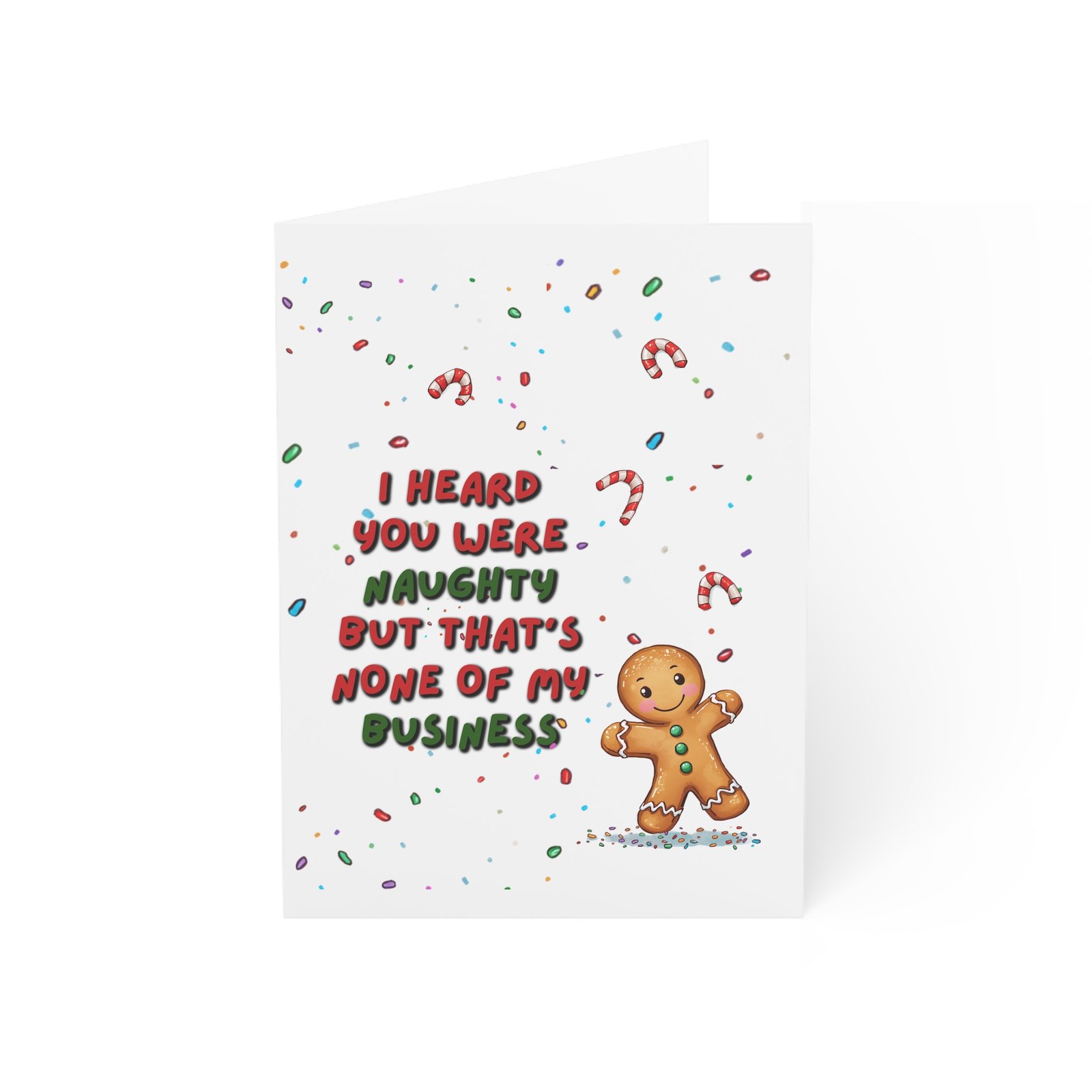 Funny Christmas Gingerbread Card – "I heard you were naughty but that's none of my business" (Pack of 1/10/30) - Image 6