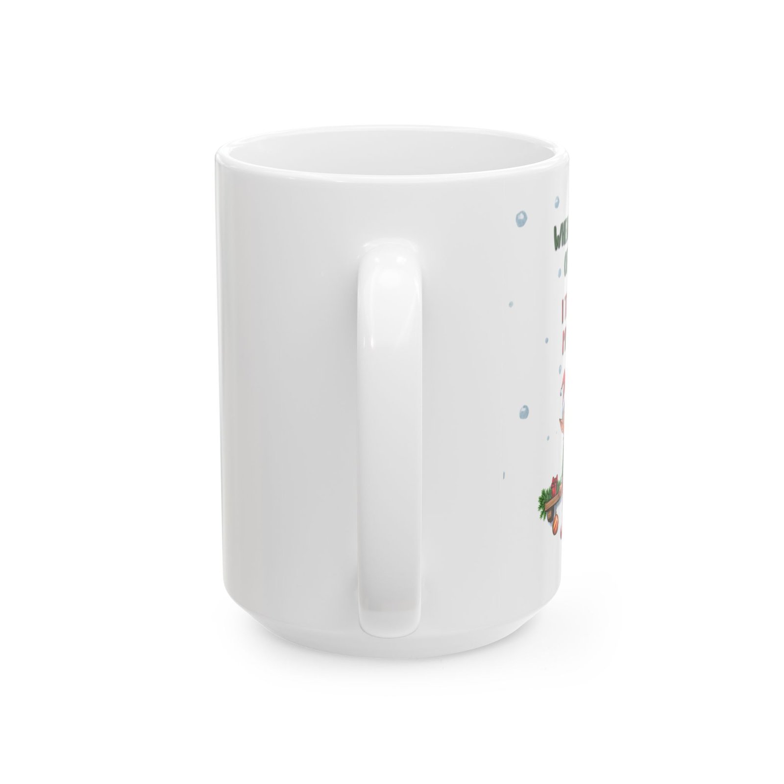 Funny Christmas "When I think of You...." Ceramic Coffee Mug 11oz & 15oz - Image 5