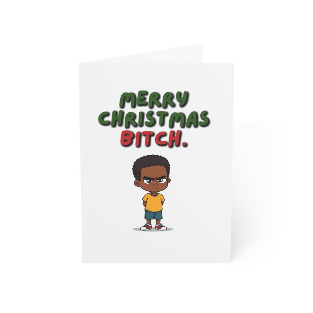 Funny Xmas Greeting Card – “Merry Christmas Bitch.” with Grumpy Kid Cartoon (Single or Multi-Pack)