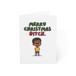 Funny Xmas Greeting Card – “Merry Christmas Bitch.” with Grumpy Kid Cartoon (Single or Multi-Pack)