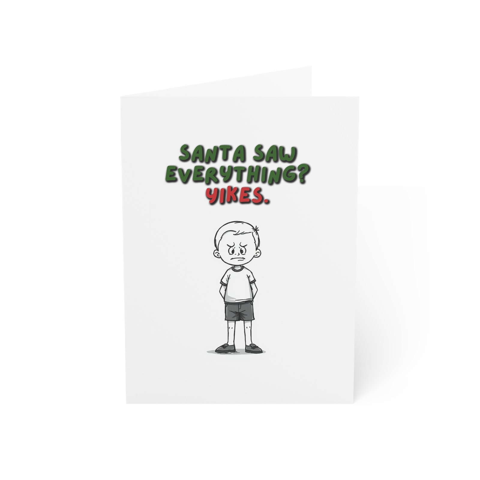 Funny Christmas Card — “Santa Saw Everything? Yikes.” Holiday Greeting Card