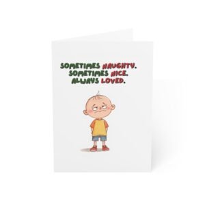 Funny Kids Greeting Card – "Sometimes Naughty, Sometimes Nice, Always Loved" (Single or Bulk Pack)