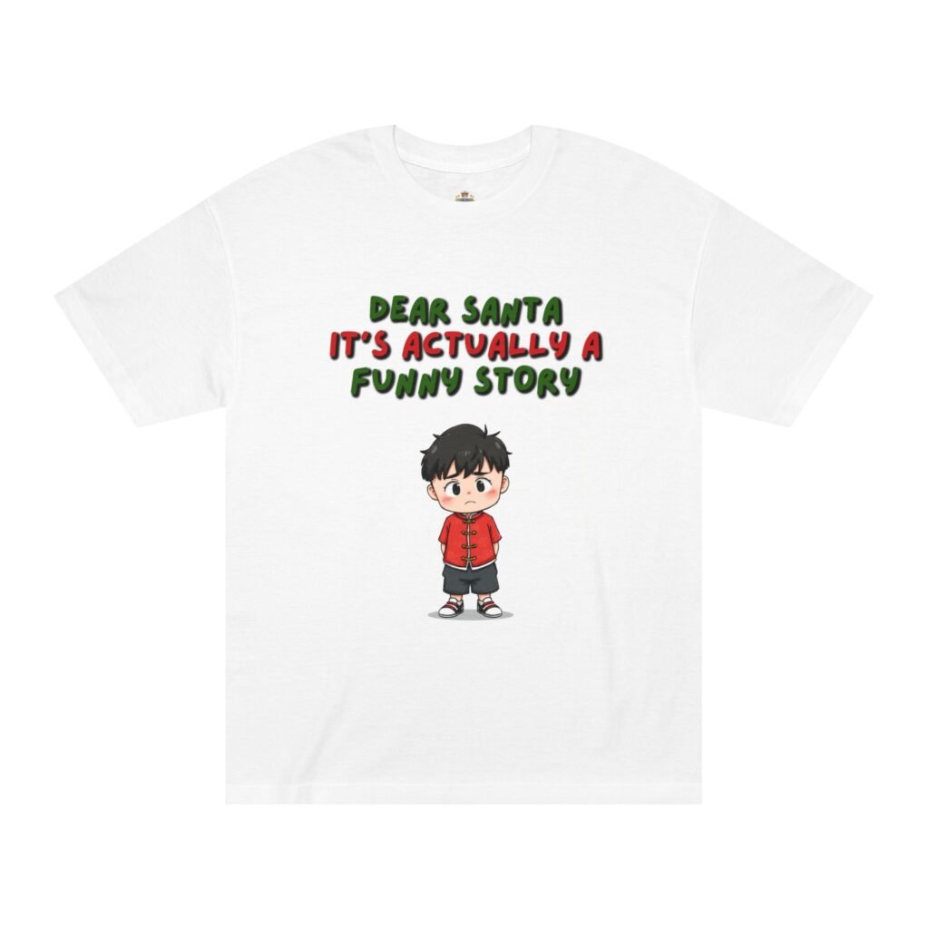 Funny Christmas Tee — "Dear Santa It's Actually a Funny Story" Kids Holiday Shirt