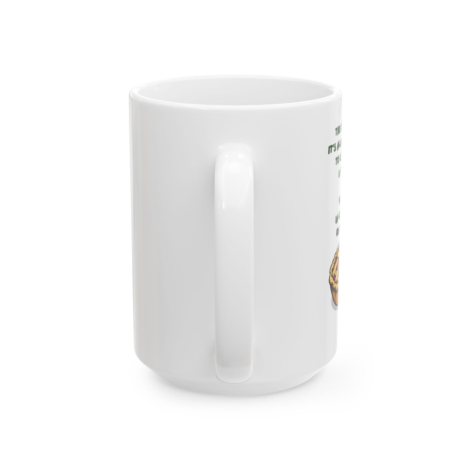 Funny Coffee Mug - “This time of year it’s always....." Ceramic Mug, 11oz/15oz - Image 5