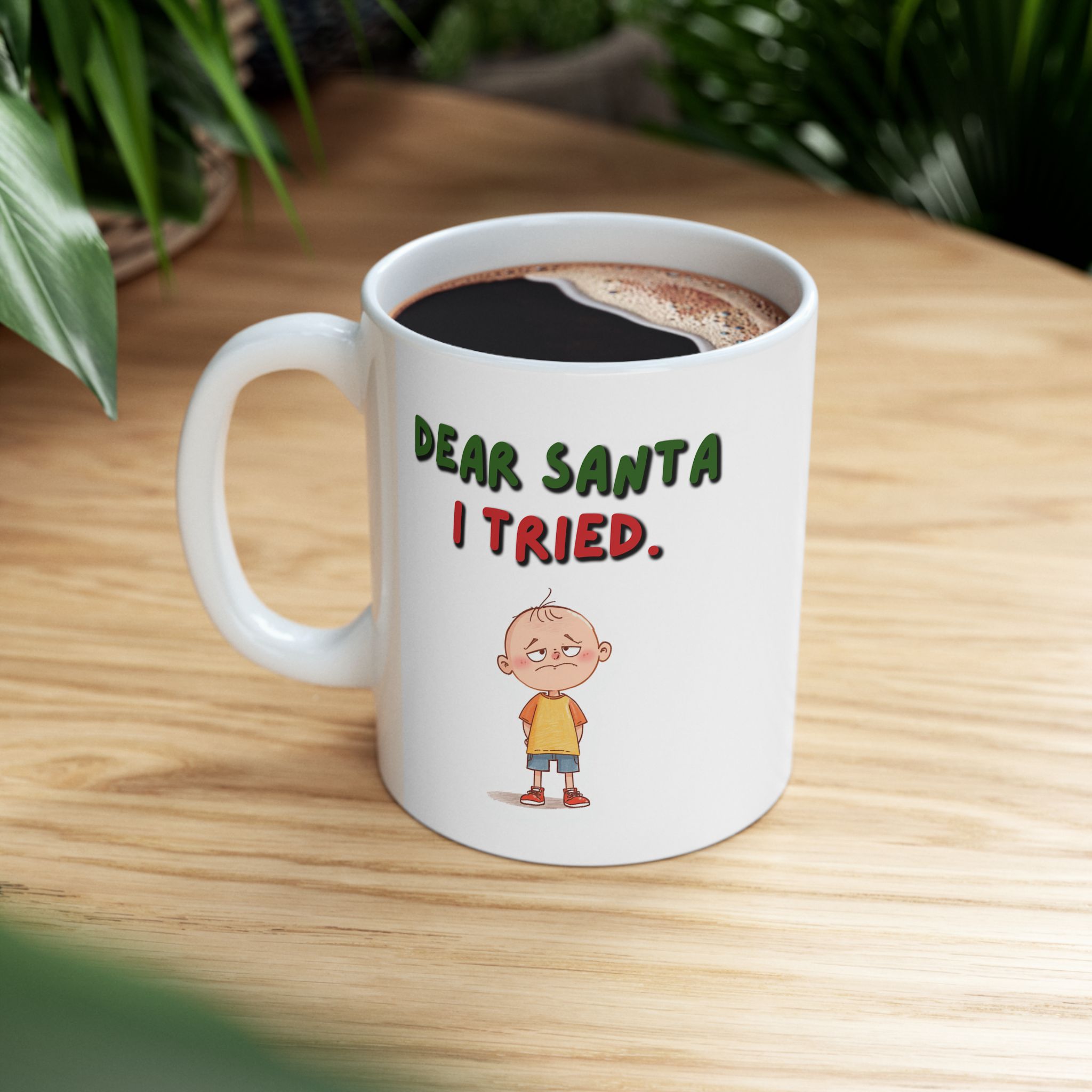 "Dear Santa I Tried" Funny Christmas Ceramic Coffee Mug, 11oz, White - Image 3