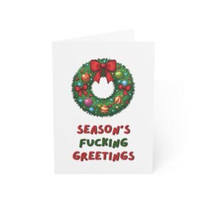 "Season's F*cking Greetings" Wreath Sarcastic Holiday Greeting Card (Single Card)