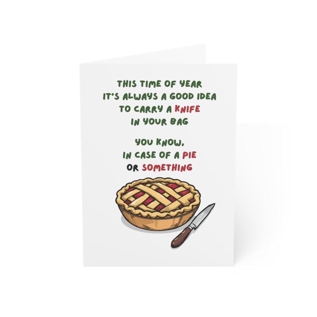 "This Time of Year It's Always..." Funny Christmas Greeting Card (Single Card with Envelope)