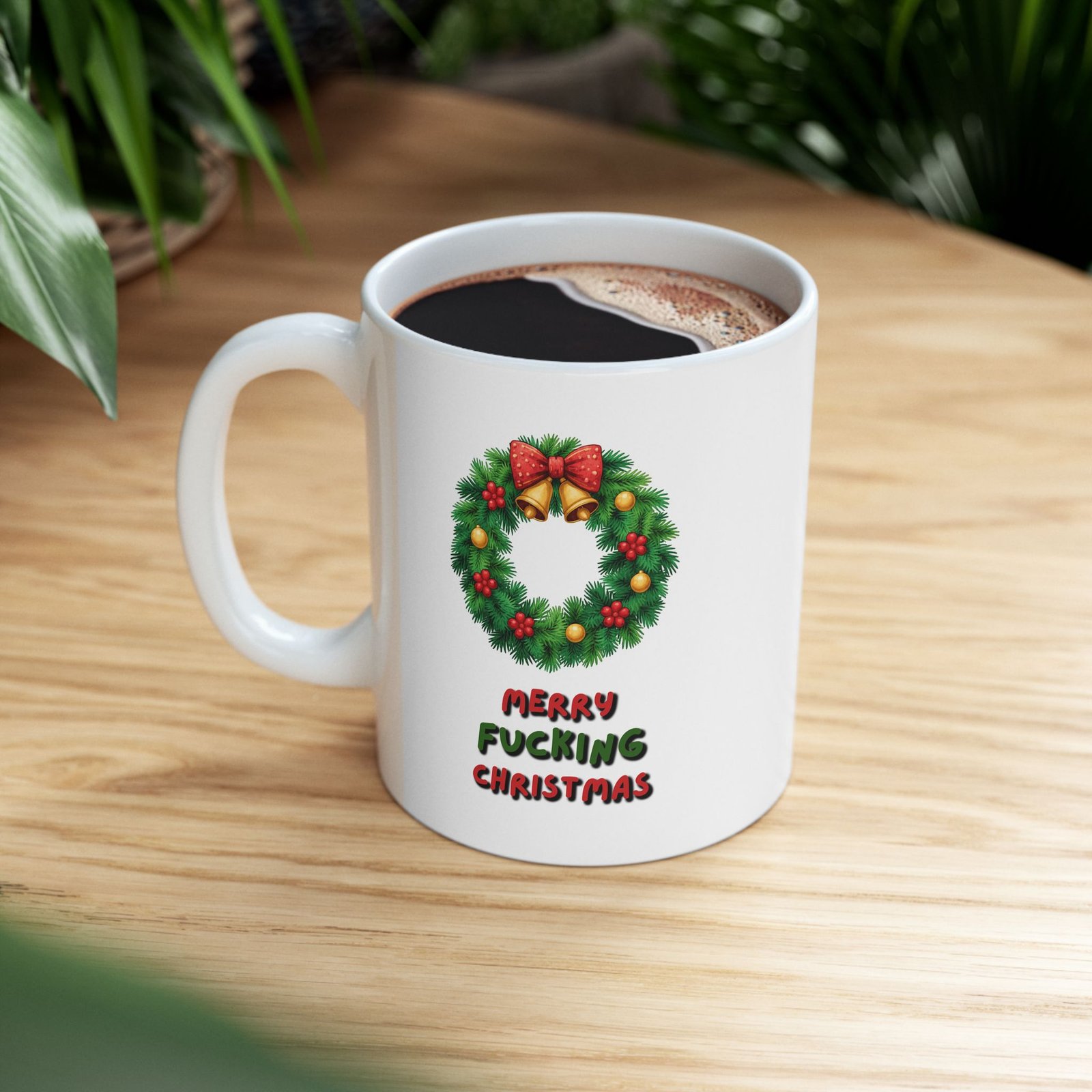 Christmas Wreath "SEASON'S FUCKING GREETINGS" Ceramic Mug (11oz, 15oz) - Image 3