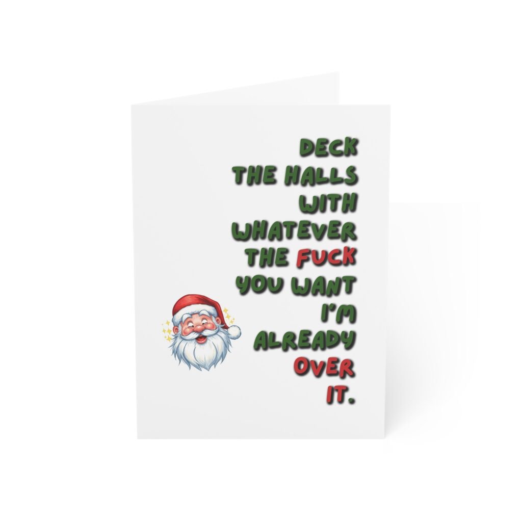 Funny Holiday Greeting Card - "Deck the Halls with Whatever" Santa Card (Pack of 1, 10, 30)
