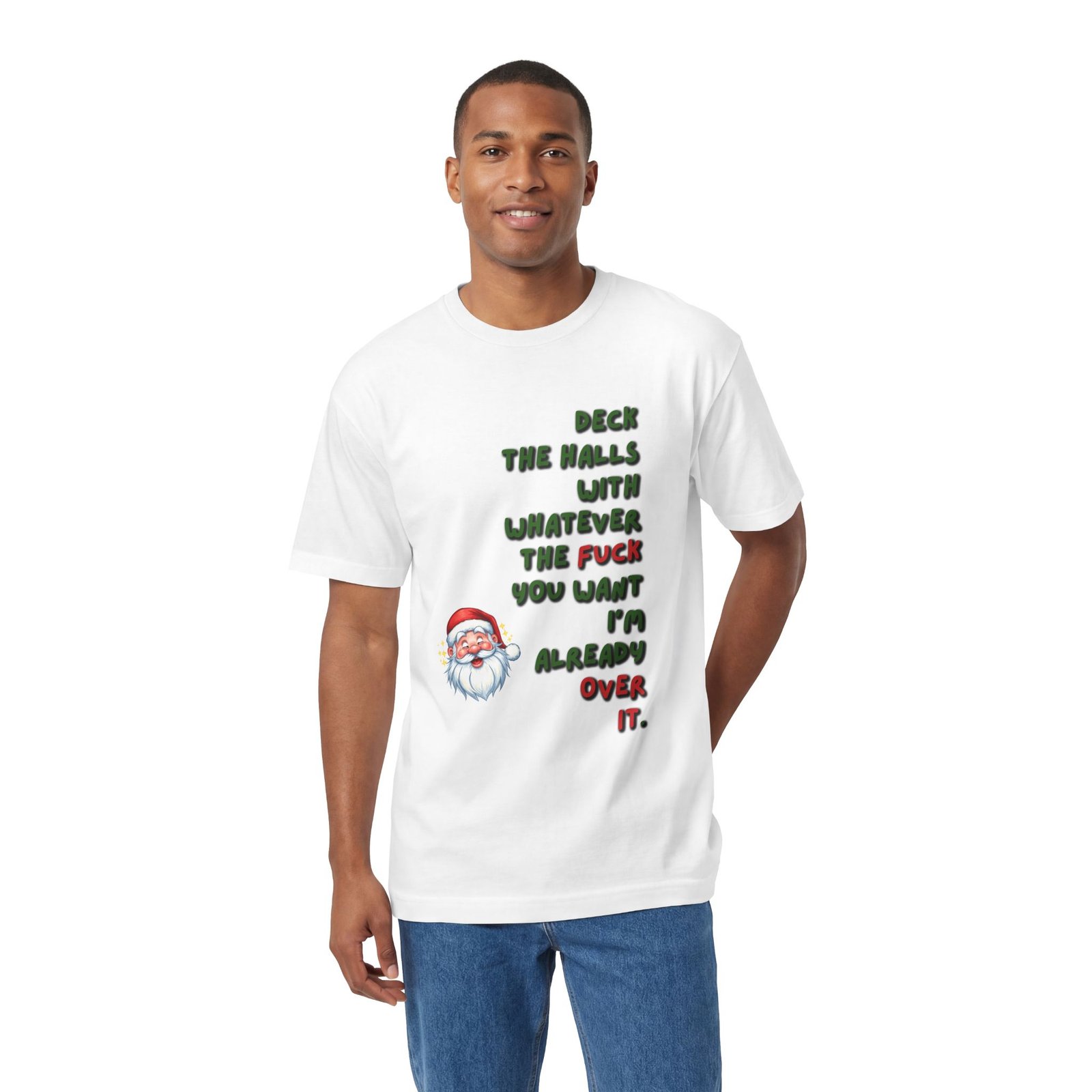 Funny Christmas Tee — "Deck the Halls with Whatever the F*** You Want" Holiday Shirt - Image 4