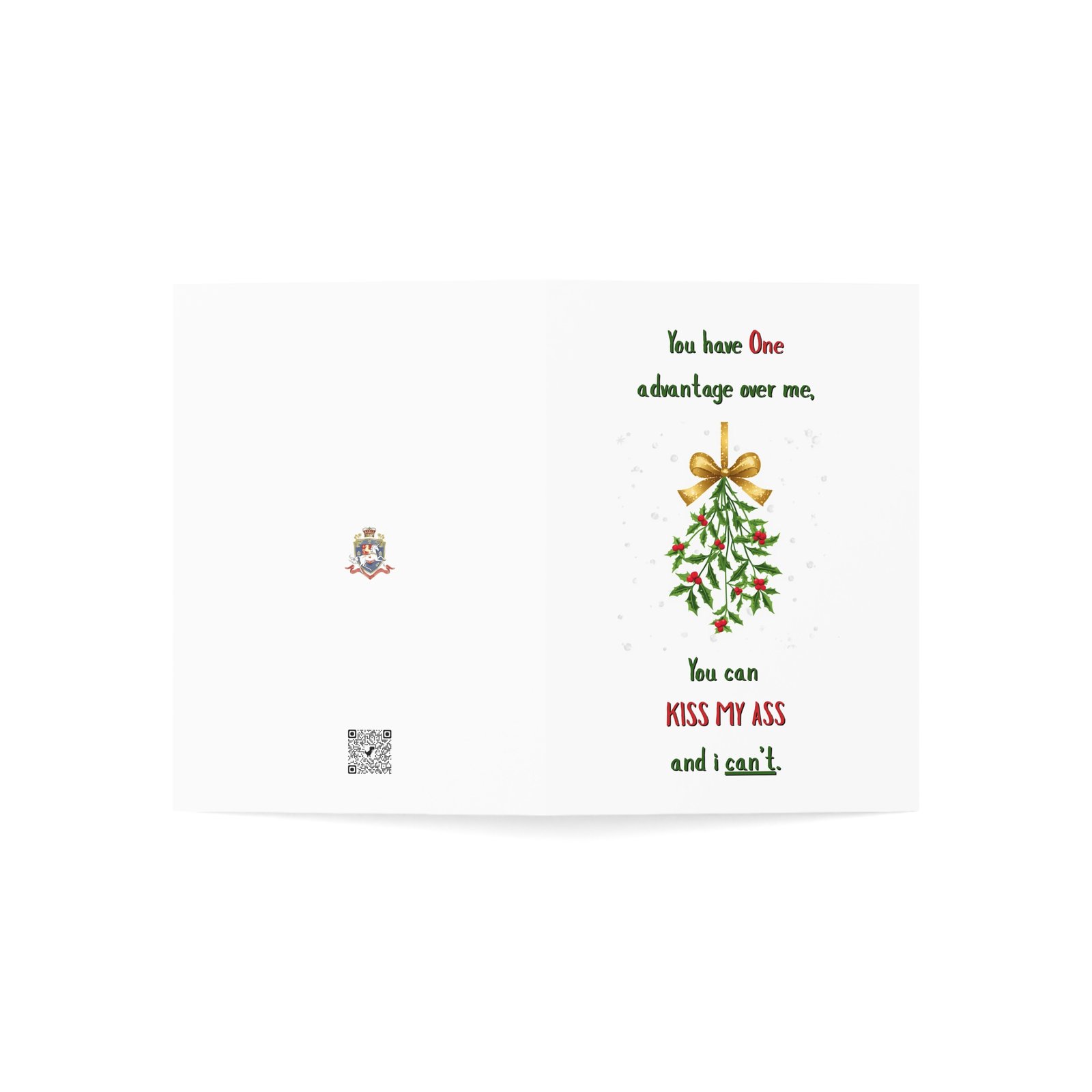 Funny Christmas Mistletoe Card — "You can KISS MY ASS and I can't" Holiday Greeting Card - Image 4