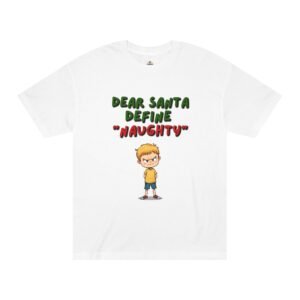 Dear Santa Define "Naughty" Tee — Funny Kids' Christmas T-Shirt