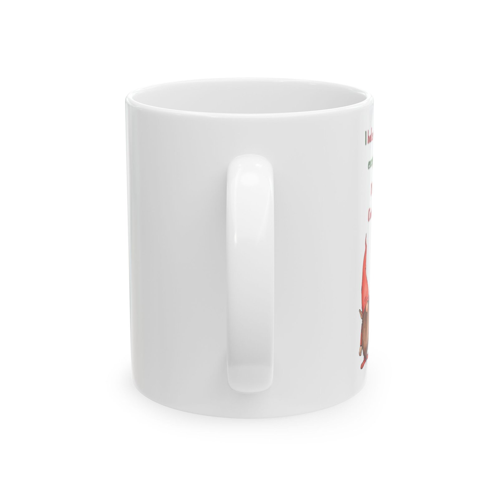 Cheeky Holiday "I hate everyone except you. Merry Christmas!" Ceramic Mug (11oz, 15oz) - Image 2