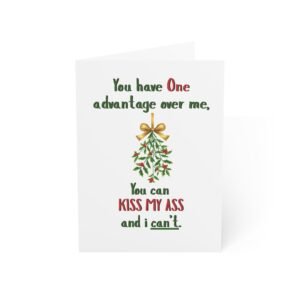 "You can Kiss My A**" Funny Christmas Greeting Card (Single Card with Envelope)