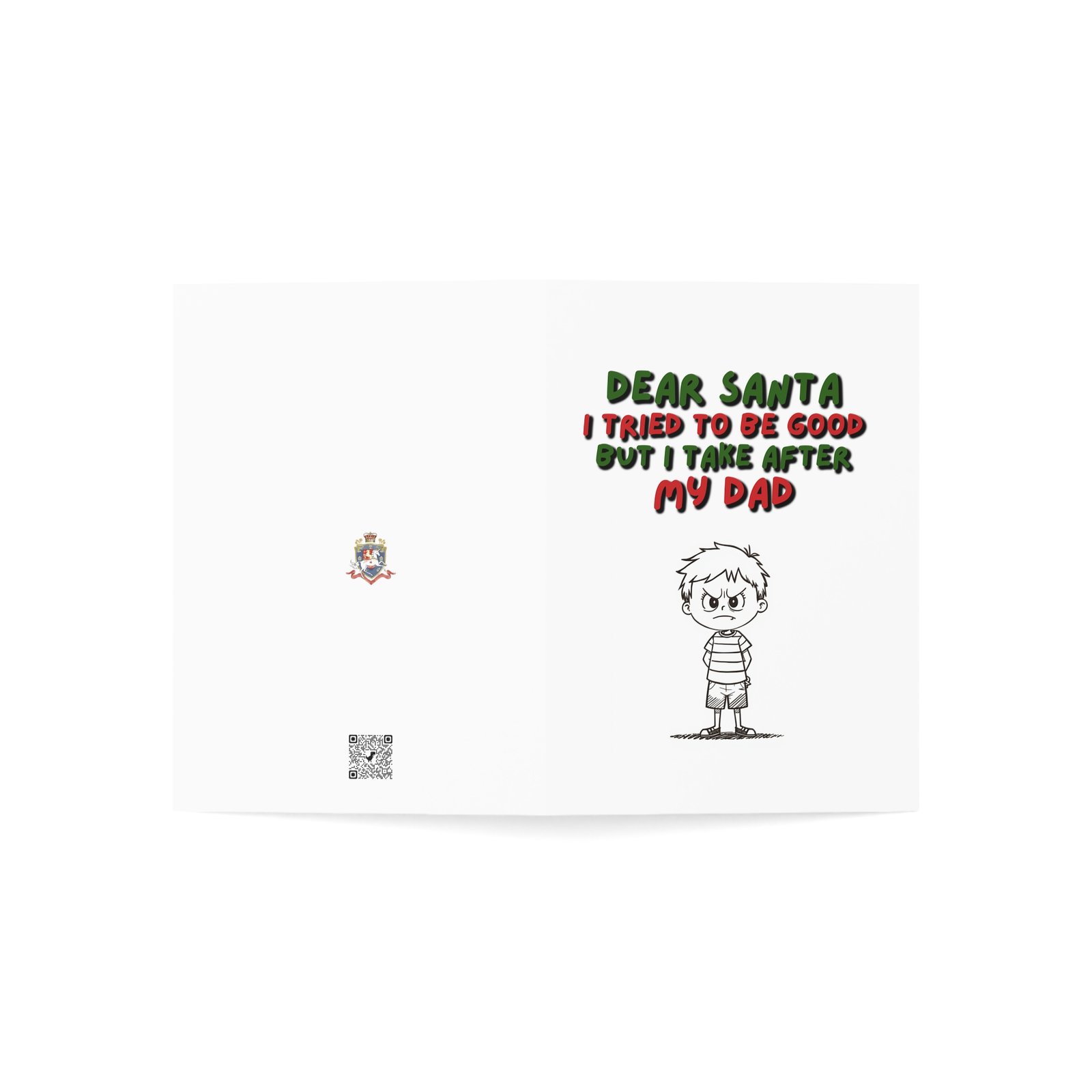 Funny Christmas Card – “Dear Santa I Tried to Be Good But I Take After My Dad” - Image 3