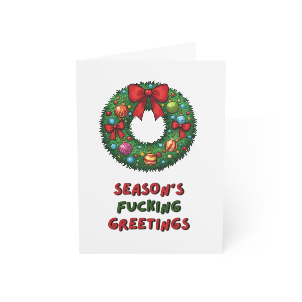 Season's Fucking Greetings Holiday Card — Funny Christmas Wreath Greeting Card