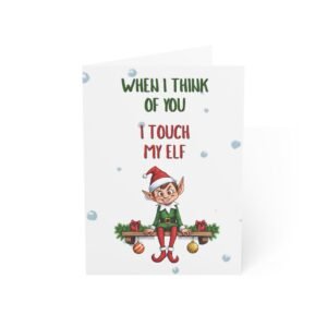"When I Think of You..." Funny Christmas Greeting Card (Single Card with Envelope)