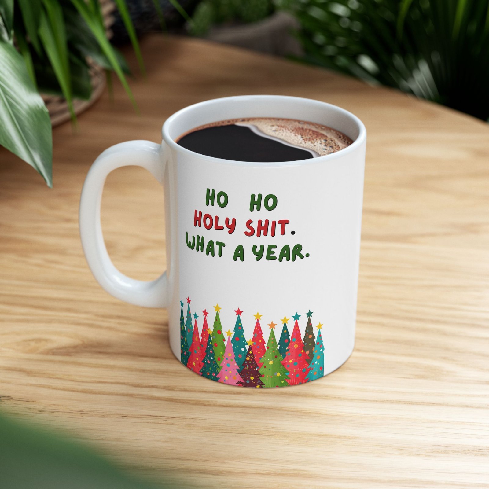 Holiday Coffee Mug "Happy Holidays What a Year" Ceramic Mug (11oz, 15oz) - Image 3