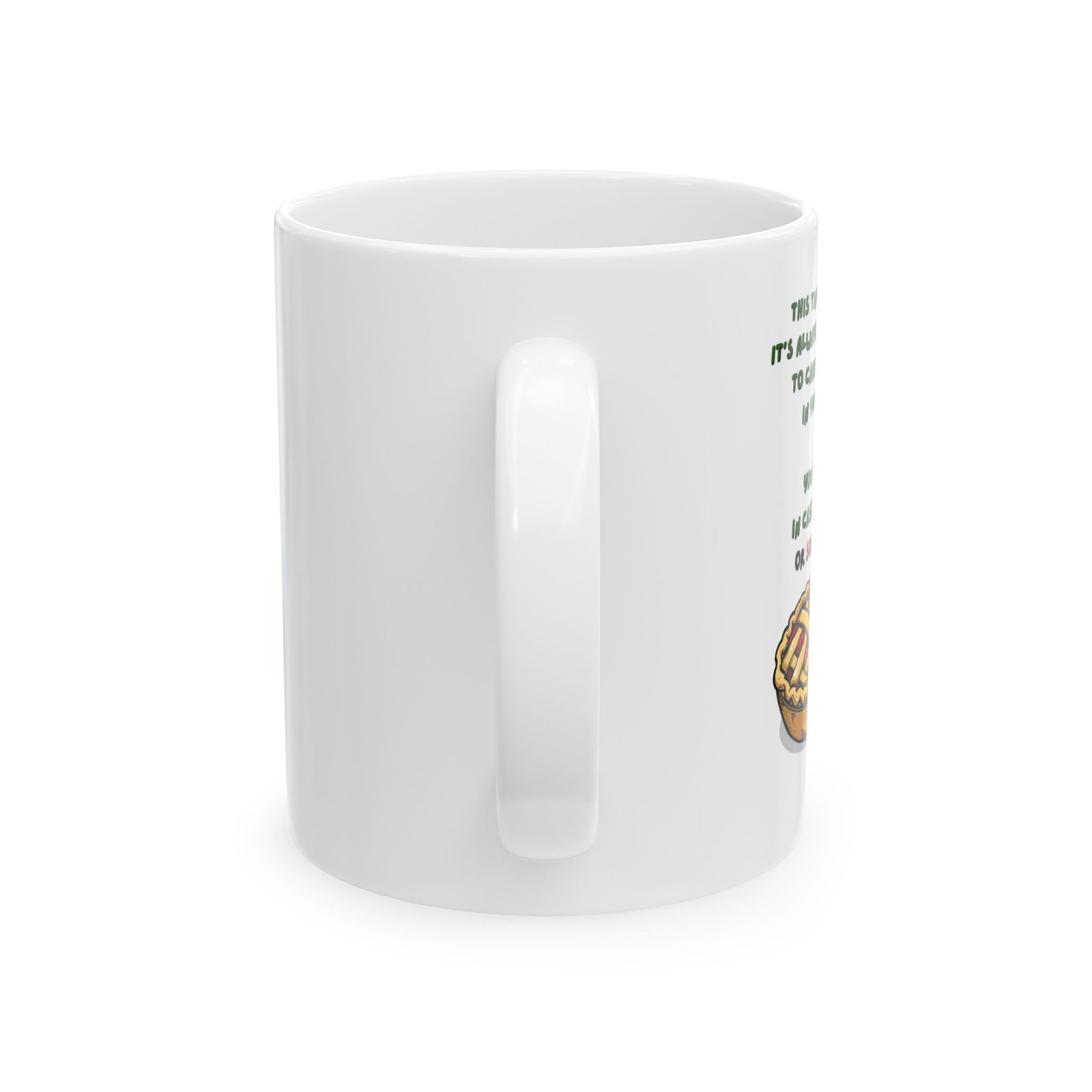 Funny Coffee Mug - “This time of year it’s always....." Ceramic Mug, 11oz/15oz - Image 2
