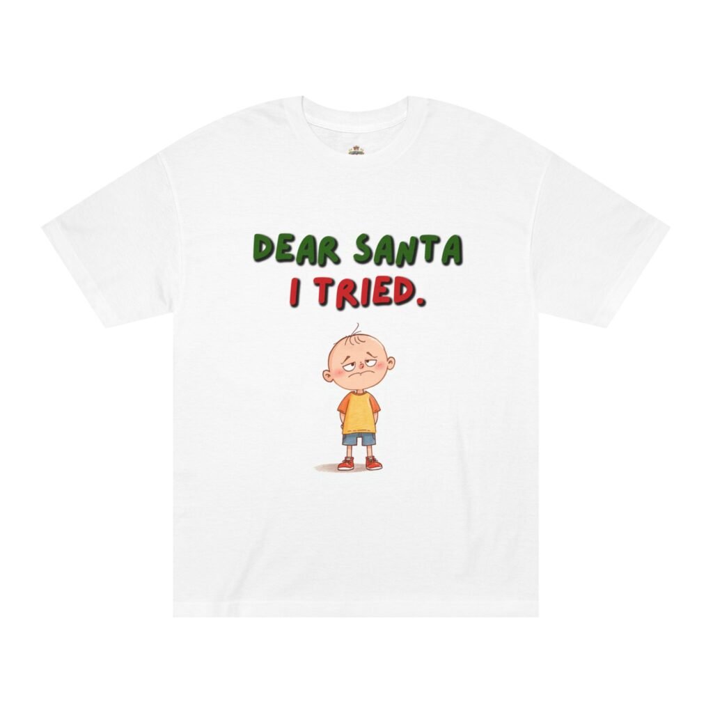 Dear Santa I Tried Kids Tee – Funny Christmas Shirt with Cute Cartoon Boy