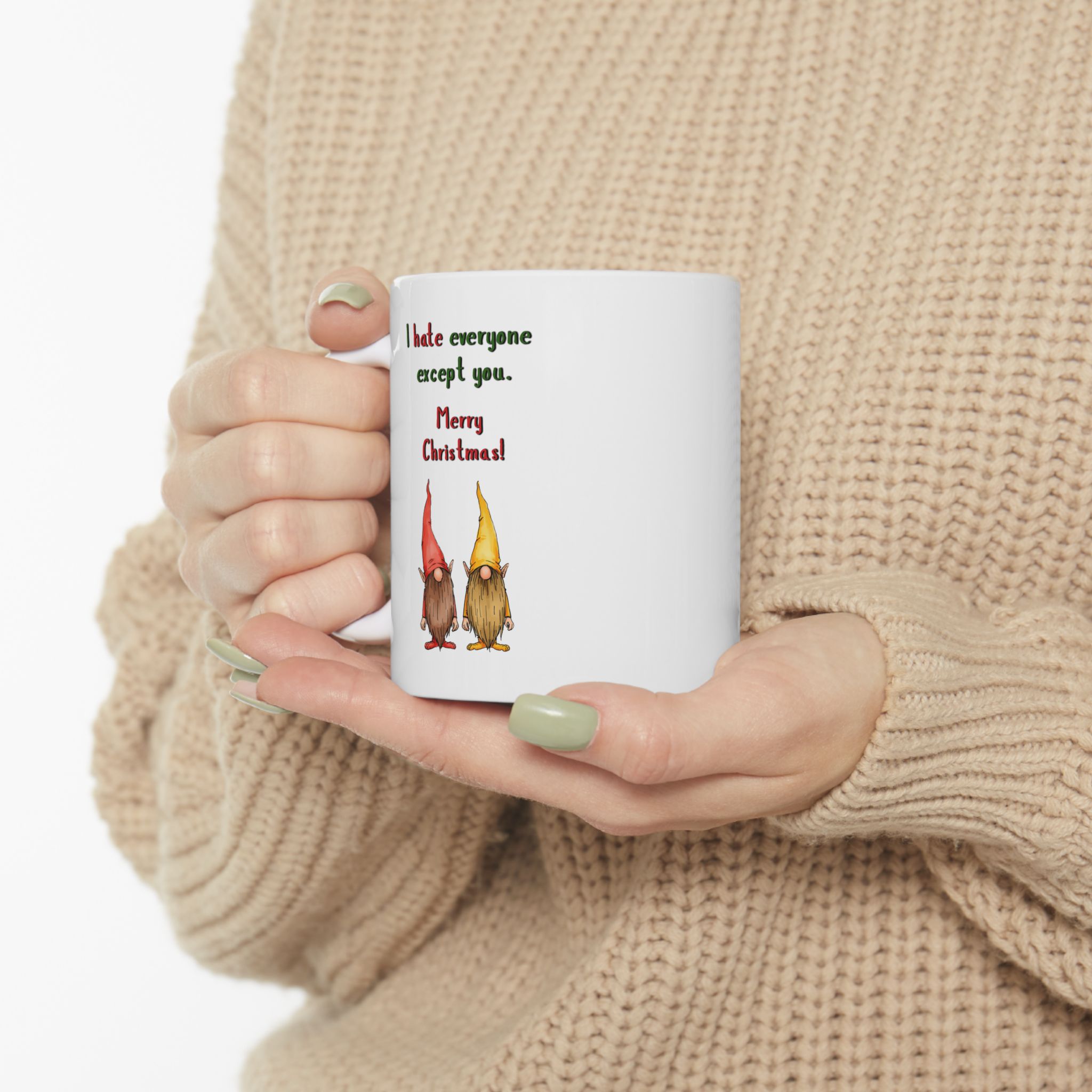 "I Hate Everyone Except You. Merry Christmas!" Funny Ceramic Coffee Mug, 11oz — Design B - Image 4