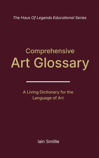 Comprehensive Art Glossary