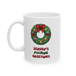 "Season's F*cking Greetings" Christmas Wreath Ceramic Coffee Mug, 11oz – 2