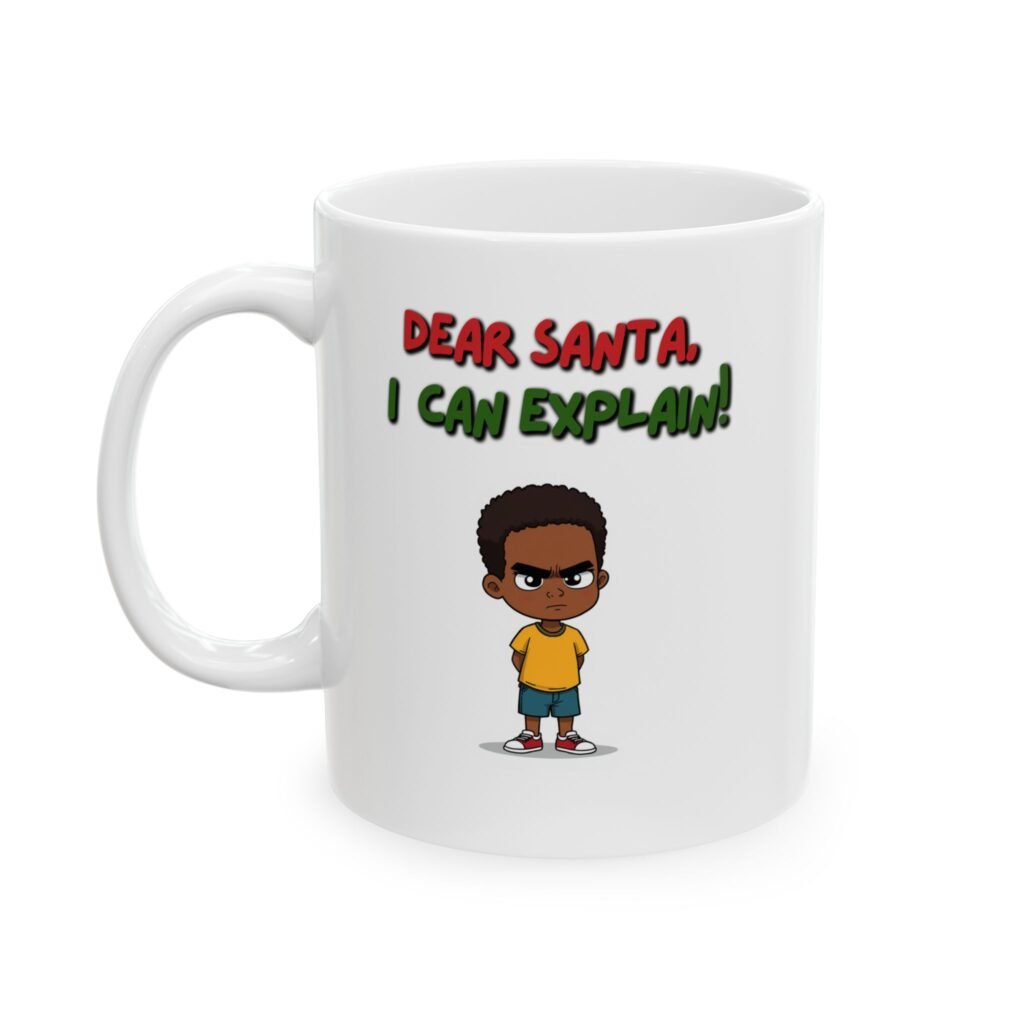 Funny Christmas -"DEAR SANTA, I CAN EXPLAIN!" Coffee Mug (11oz, 15oz)