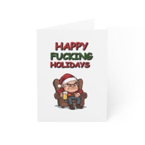 Holiday Greeting Card – 'Happy Fucking Holidays' Grumpy Santa Funny Christmas Card (1/10/30/50 Pack)