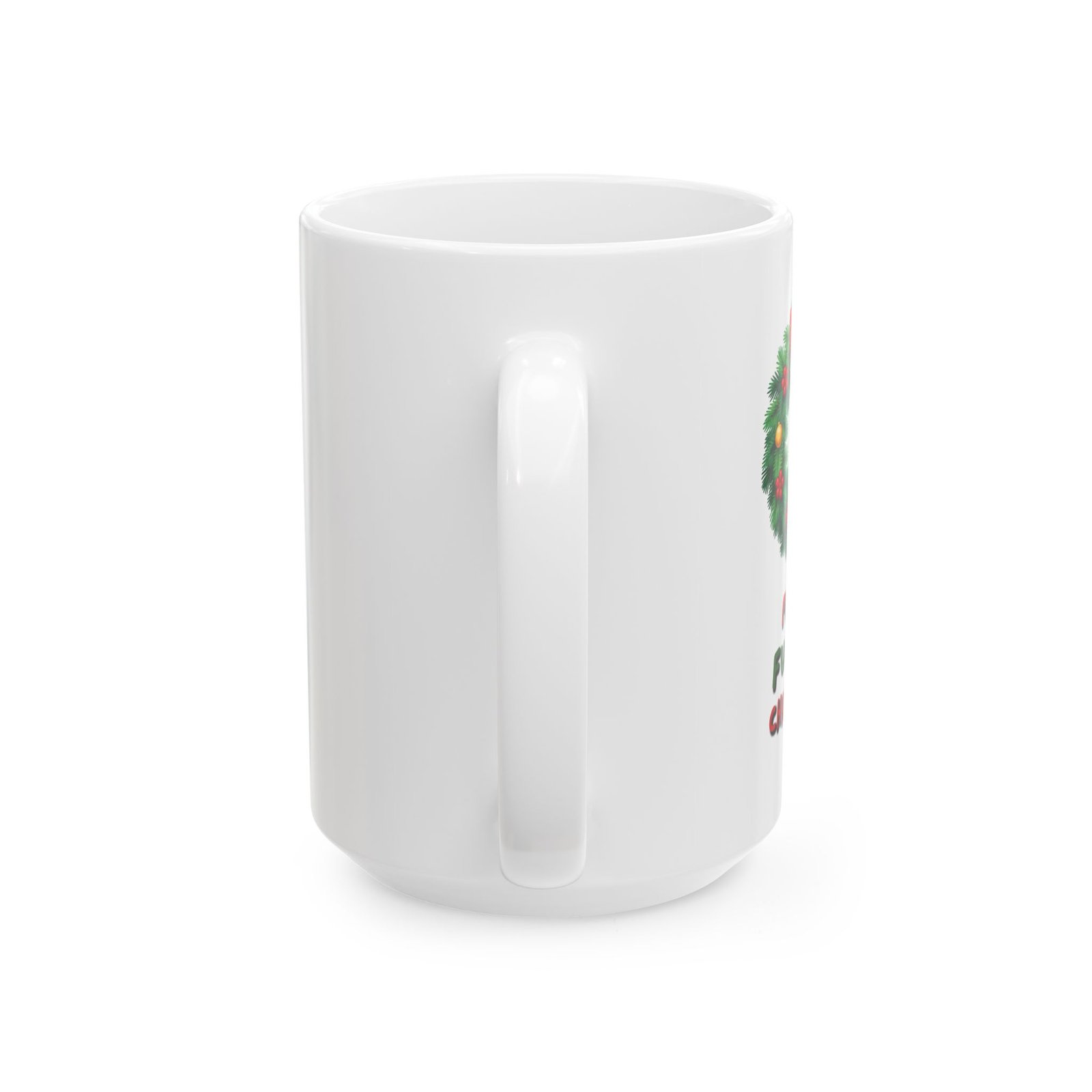 Christmas Wreath "SEASON'S FUCKING GREETINGS" Ceramic Mug (11oz, 15oz) - Image 5