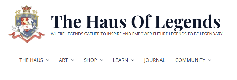 The Haus Of Legends Renaissance desktop navigation showing The Haus, Art, Shop, Learn, Journal, and Community.